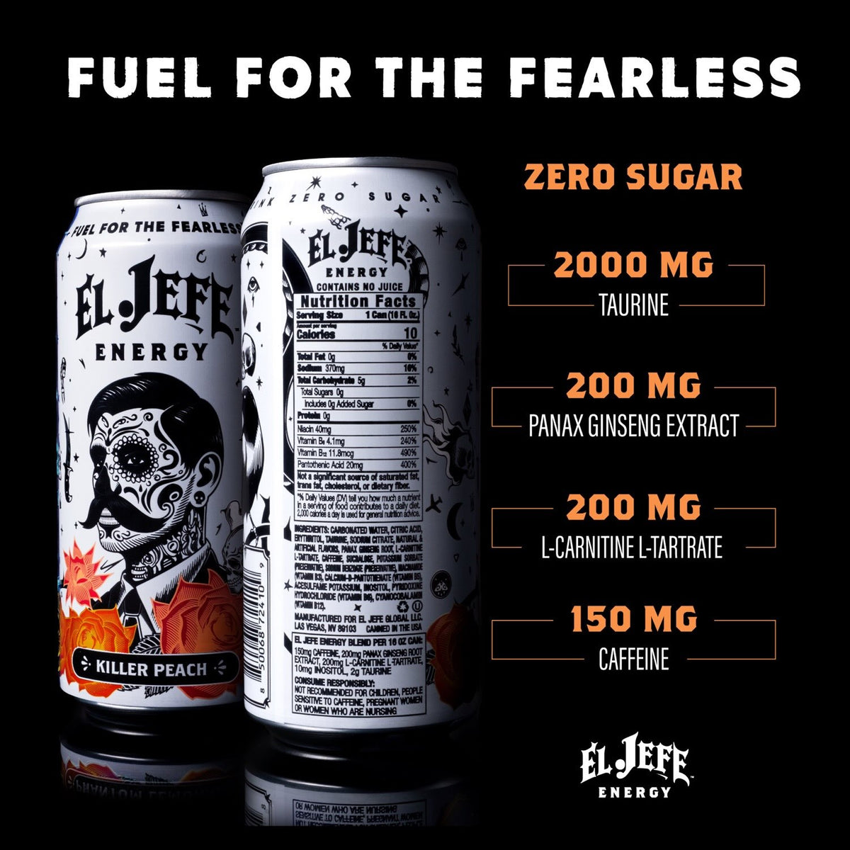 Two El Jefe Energy cans on a black background with marketing text. The left can shows the front label with a skull-and-face illustration and peach/orange graphics, and the right can shows the nutrition facts panel.
