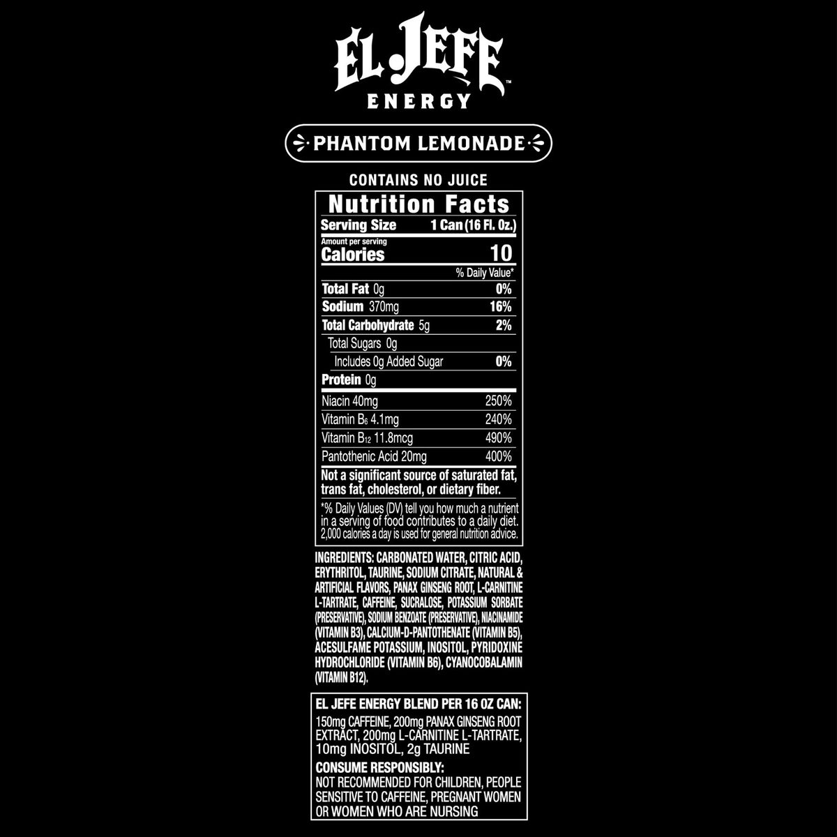 The back of an El Jefe Energy Phantom Lemonade can, featuring a black background with white text displaying the nutrition facts, ingredients, and serving recommendations.